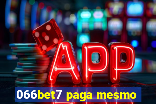 066bet7 paga mesmo